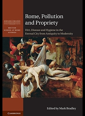 【预售】Rome, Pollution and Propriety: Dirt,...
