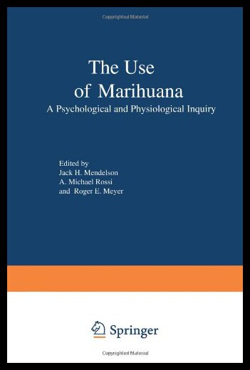 【预售】The Use of Marihuana: A Psychological and Physiol