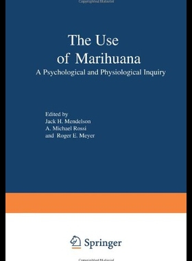 【预售】The Use of Marihuana: A Psychological and Physiol