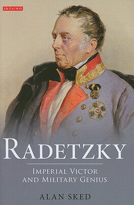 【预售】Radetzky: Imperial Victor and Military Genius