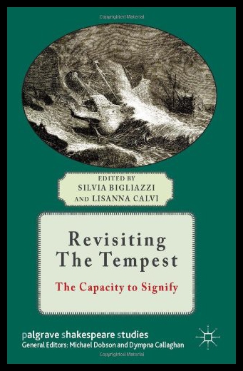 【预售】Revisiting the Tempest: The Capacity to Signify