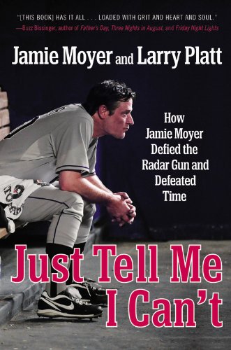 【预售】Just Tell Me I Can't: How Jamie Moyer Defied t...