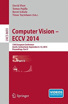 【预售】Computer Vision -- Eccv 2014: 13th European Co...