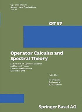 【预售】Operator Calculus and Spectral Theory: Symposi...