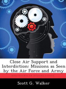 【预售】Close Air Support and Interdiction: Missions as S...