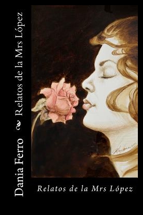 【预售】Relatos de La Mrs Lopez