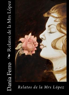 【预售】Relatos de La Mrs Lopez