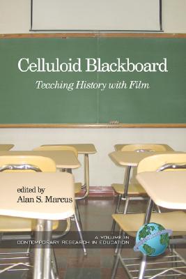 【预售】Celluloid Blackboard: Teaching History with Fi...