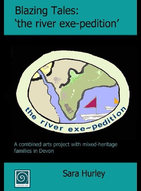 【预售】Blazing Tales: 'The River Exe-Pedition'