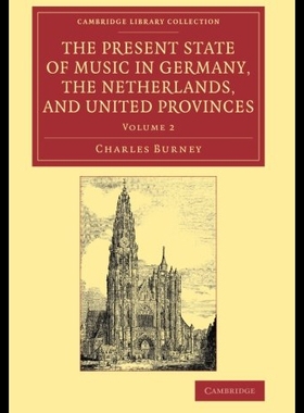 【预售】The Present State of Music in Germany, the Nether