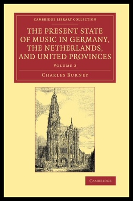 【预售】The Present State of Music in Germany, the Nether