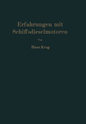 【预订】Erfahrungen Mit Schiffsdieselmotoren