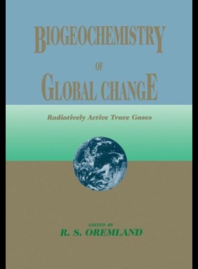 【预售】Biogeochemistry of Global Change: Radiatively Act