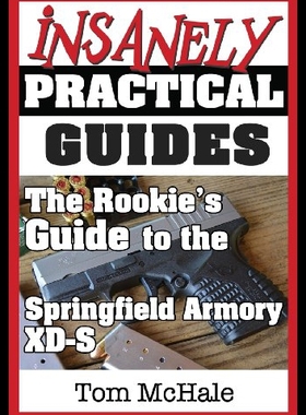 【预售】The Rookie's Guide to the Springfield Armory XD-S