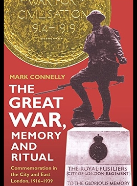 【预售】The Great War, Memory and Ritual: Comm