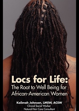 【预售】Locs for Life: The Root to Well Being