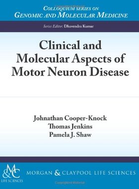 【预售】Clinical and Molecular Aspects of Motor Neuron...