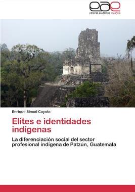 【预售】Elites E Identidades Indigenas