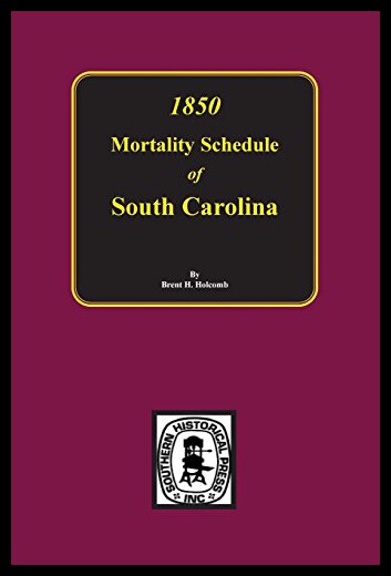 【预售】1850 Mortality Schedule of South Carolina