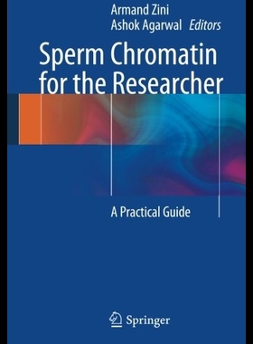 【预售】Sperm Chromatin for the Researcher: ...