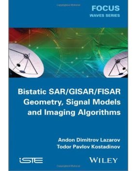 【预售】Bistatic SAR/GISAR/FISAR: Geometry, Signal Mod...