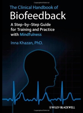 【预售】The Clinical Handbook of Biofeedback: A Step-By-S