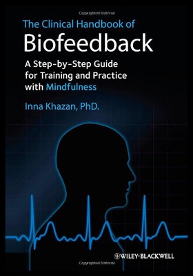 【预售】The Clinical Handbook of Biofeedback: A Step-By-S
