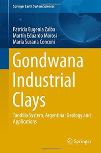 【预订】Gondwana Industrial Clays: Tandilia ...