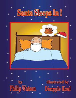 【预售】Santa Sleeps In!