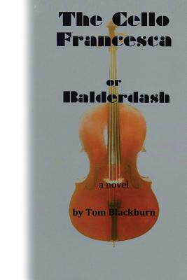 【预售】The Cello Francesca, Or, Balderdash