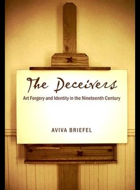 【预售】The Deceivers: Art Forgery and Identity in the Ni