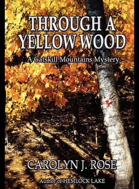 【预售】Through a Yellow Wood: A Catskill Mountains Myste