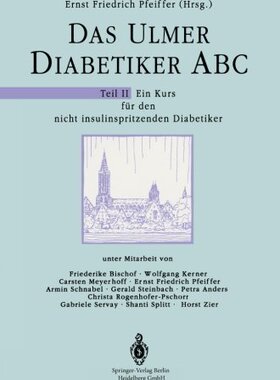 【预订】Das Ulmer Diabetiker ABC: Teil II: E...
