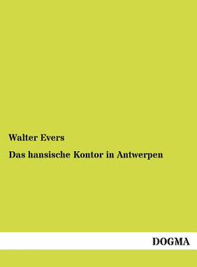 【预售】Das Hansische Kontor in Antwerpen