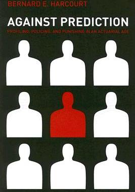 【预售】Against Prediction: Profiling, Polic...