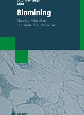 【预订】Biomining: Theory, Microbes and Indu...