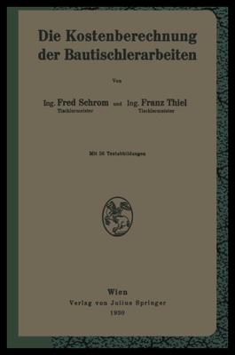 【预售】Die Kostenberechnung Der Bautischlerar