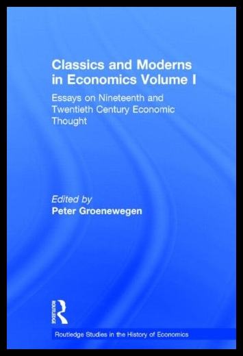 【预售】Classics and Moderns in Economics Volu