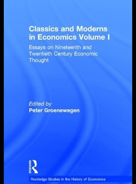 【预售】Classics and Moderns in Economics Volu
