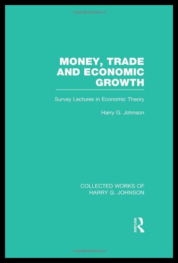 【预售】Money, Trade and Economic Growth (Collected Works