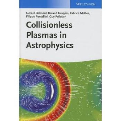 【预订】Collisionless Plasmas - in Astrophys...