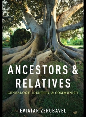 【预售】Ancestors and Relatives: Genealogy, Identity, and