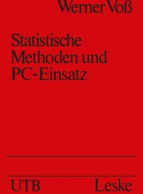 【预售】Statistische Methoden Und PC-Einsatz