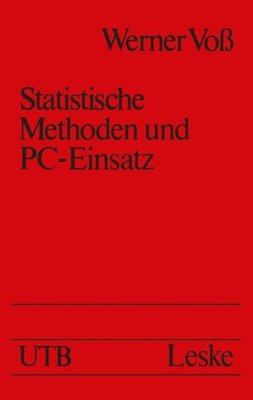 【预售】Statistische Methoden Und PC-Einsatz