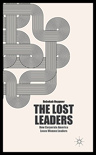 【预售】The Lost Leaders: How Corporate America Loses Wom