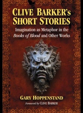 【预售】Clive Barker's Short Stories: Imaginat