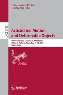 【预订】Articulated Motion and Deformable Objects