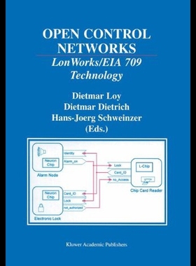 【预售】Open Control Networks: Lonworks/Eia 709 Technolog