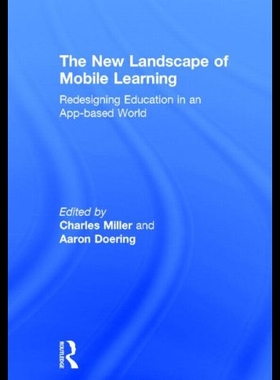 【预售】The New Landscape of Mobile Learning: Redesigning