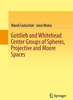 【预订】Gottlieb and Whitehead Center Groups...